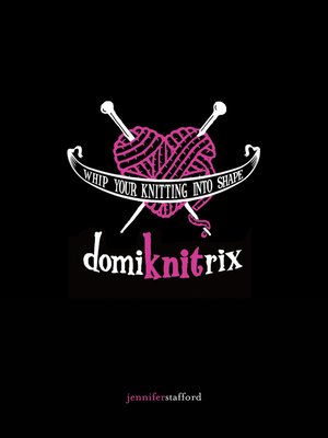 cover image of DomiKNITrix
